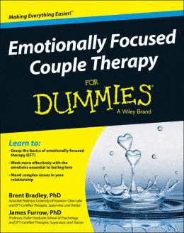 Emotionally Focused Therapy for Dummies